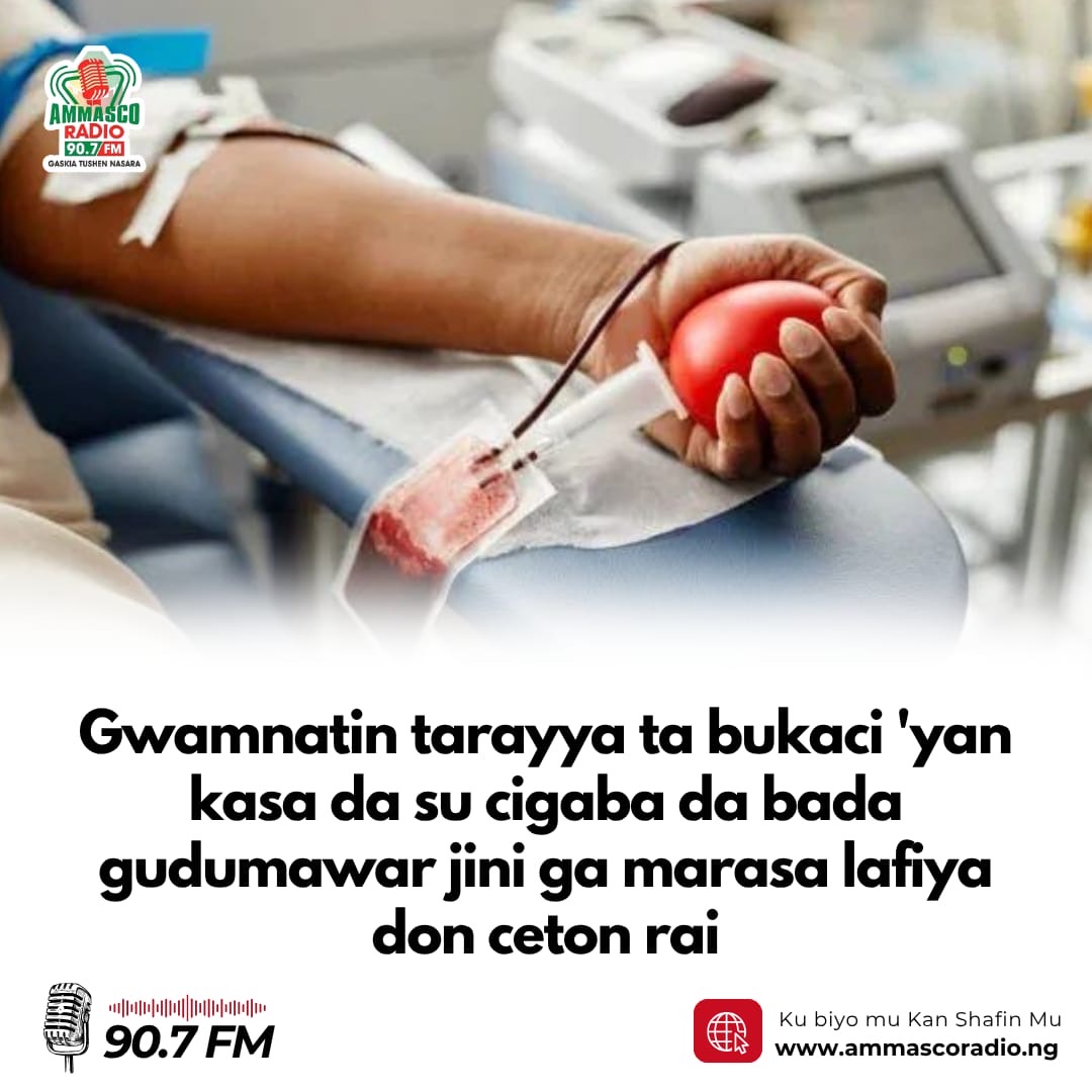 Gwamnatin tarayya ta bukaci 'yan kasa da su cigaba da bada gudumawar jini ga marasa lafiya don ceton rai