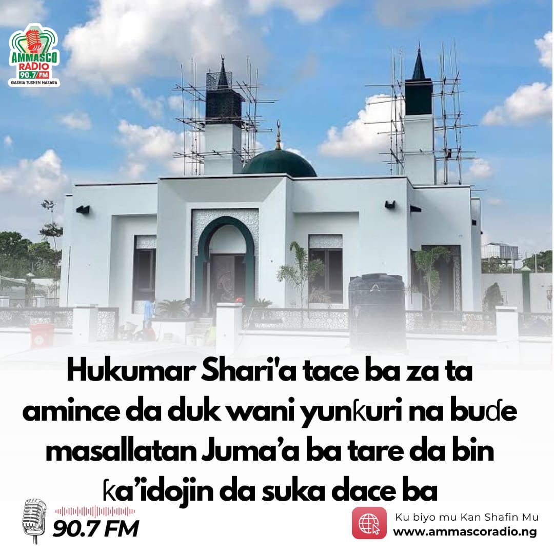 Hukumar Shari'a tace ba za ta amince da duk wani yunƙuri na buɗe masallatan Juma’a ba tare da bin ƙa’idojin da suka dace ba